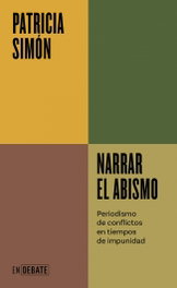 Contar el abismo, Patricia Simon - Debate