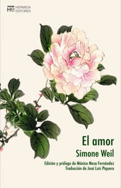 El amor, Simone Weil - HERMIDA