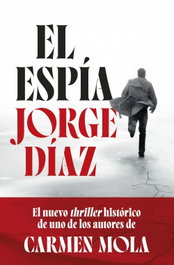 El espía, Jorge Díaz - PLANETA