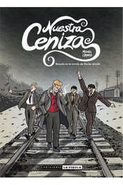 Ediciones La Cupula, S.L. Nuestra Ceniza