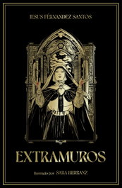 Extramuros, Jesús Fernández Santos - Lunwerg Editores