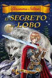 Destino Infantil, El secreto del lobo - Geronimo Stilton