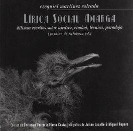 Lírica social amarga, Ezquiel Martínez Estrada - PEPITAS DE CALABAZA