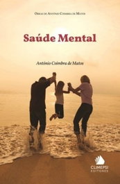 Saúde Mental, António Coimbra de Matos - CLIMEPSI EDITORES