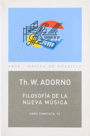 Filosofía de la nueva música, Theodor Adorno - AKAL