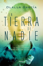 Pamies Editorial, En tierra de nadie, Olalla García - Pamies Editorial