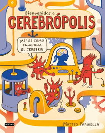 DESTINO INFANTIL, BIENVENIDOS A CEREBRÓPOLIS, Matteo Farinella - DESTINO INFANTIL