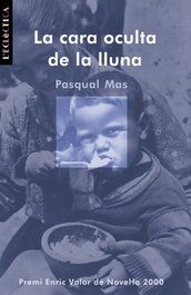 La cara oculta de la lluna, Pasqual Mas Uso - BROMERA EDICIONS
