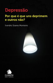 Depressao, Ivandro Soares Monteiro - CLIMEPSI EDITORES