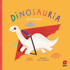 SM, DINOSAURIA se mueve, Laura Wittner - SM