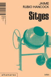 Sitges, Jaime Rubio Hancock - ALTAMAREA