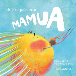 TRAMUNTANA Mamua. Besos que curan, Sara Codina - TRAMUNTANA