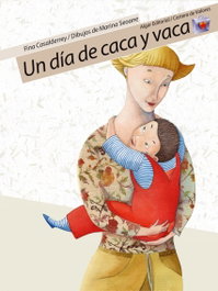 ALGAR EDITORIAL, Un día de caca y vaca - ALGAR EDITORIAL