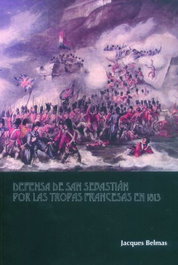 Defensa de San Sebastián por las tropas francesas en 1813, Jacques Belmas - SIMTAC