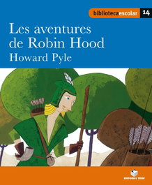 TEIDE Biblioteca Escolar 14 - Les aventures de Robin Hood