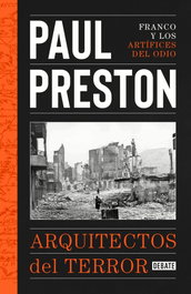 Arquitectos del terror, Paul Preston - DEBATE