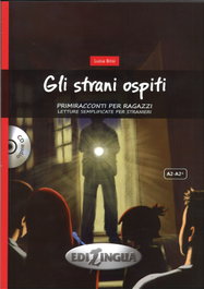 EDILINGUA Gli strani ospiti (+CD)