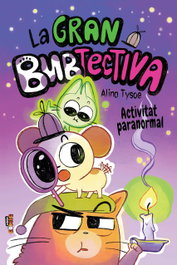 EDEBE, 2. La gran bubtectiva. Activitat paranormal - Alina Tysoe