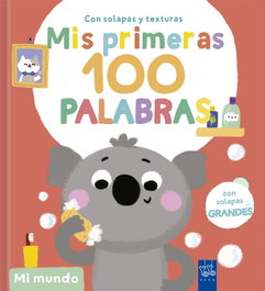 YOYO Mis primeras 100 palabras con texturas. Mi mundo