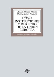 Instituciones y Derecho de la Unión Europea, Araceli Mangas Martín - TECNOS