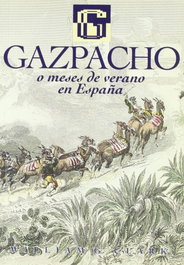 Gazpacho o meses de verano en España, Willian George Clark - COMARES