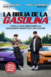 MONTENA, La biblia de la gasolina - Daniel Fernández