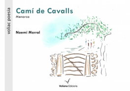 VOLIANA EDICIONS, CAMÍ DE CAVALLS, Noemí Morral