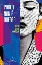 Poder non é querer, Noela Rivas Cantelar - GALAXIA