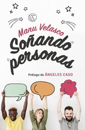 Soñando personas, Manu Velasco - MENSAJERO