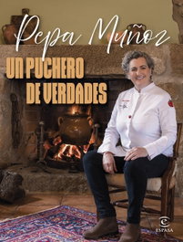 Un puchero de verdades, Pepa Muñoz - ESPASA CALPE