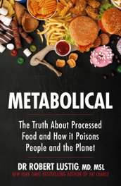 Metabolical, Dr Robert Lustig - HODDER & STOUGHTON