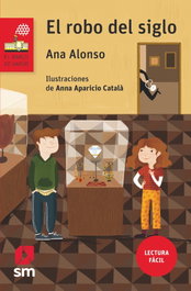 SM, EL ROBO DEL SIGLO, Ana Alonso - SM