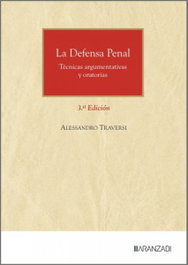 La Defensa Penal, Alessandro Traversi - ARANZADI