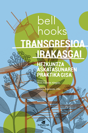 Transgresioa irakasgai, Bell Hooks - KATAKRAK