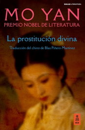 KAILAS La prostitución divina, Mo Yan