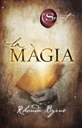 La Magia, Rhonda Byrne - ENTRAMAT
