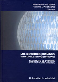 Derechos Humanos Sesenta Años Después (1948-2008), Martin De La Guardia, Ricardo/Perez Sanchez, Guillermo Angel - UNIV.VALLADOLID