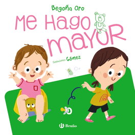 Bruño, Me hago mayor - Begoña Oro Pradera