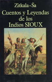 MIRAGUANO, Cuentos y leyendas de los indios Sioux, Zitkala-Sa - MIRAGUANO