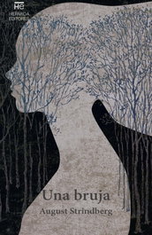 Una Bruja, August Strindberg - HERMIDA