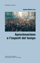 Aproximacions a l'esperit del temps, Gustau Muñoz - ALFONS EL MAGNANIM EDICIONES