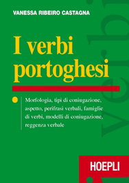 I verbi portoghesi, Castagna Vanessa, Ribeiro - ULRICO HOEPLI