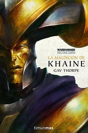 La Maldición de Khaine, Gav Thorpe - Warhammer The End Times 03