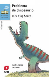 Problema de dinosaurio, Dick King-Smith - SM