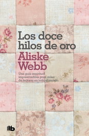 Los doce hilos de oro, Aliske Webb - ZETA BOLSILLO
