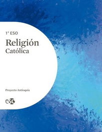 SOCIAL Y CULTURAL (ESC) Religión católica 1º eso proyecto antioquia (23).RELIGION CATOLICA 1ºESO (ANTIOQUIA) LOMLOE