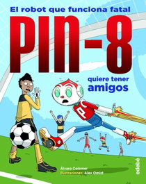 EDEBE PIN-8 quiere tener amigos