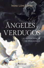 ISTHAR LUNA-SOL, Ángeles y verdugos, Irene López Peña - ISTHAR LUNA-SOL