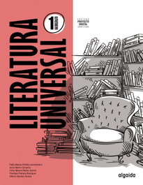 ALGAIDA, LITERA UNIVER 1BACH LOMLOE - (22).LITERATURA UNIVERSAL 1ºBACH.(LOMLOE)