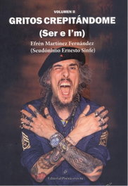 GRITOS CREPITÁNDOME (Ser e l'm), Efrém Martínez Fernández - EDITORIAL POESIA ERES TU